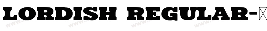 Lordish Regular字体转换